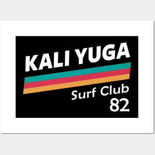 Surf The Kali Yuga Posters and Art